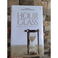 Hour Glass : Memori yang Terlupakan