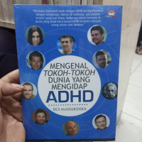 Mengenal Tokoh-Tokoh Dunia yang Mengidap ADHD