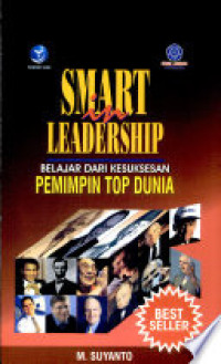 Image of Smart In Leadership: Belajar dari Kesuksesan Pemimpin Top Dunia