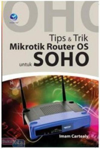 Image of Tips & Trik Mikrotik Router OS untuk Soho
